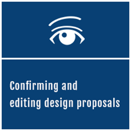 Confirming and editing design proposals